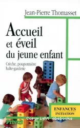 Accueil et éveil du jeune enfant/anc Livre ifsi