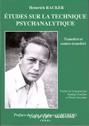 Etudes sur la technique psychanalytique Trnasfert et contre-transfert