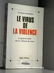 Le virus de la violence