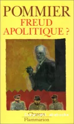 Freud apolitique ?