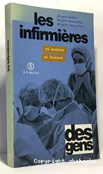 Les infirmières : ni bonnes ni nonnes