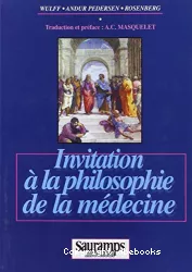 Invitation à la philosophie de la médecine