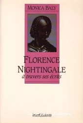 Florence Nightingale à travers ses écrits