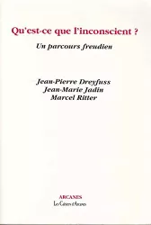 Qu'est-ce que l'inconscient ? Un parcours freudien