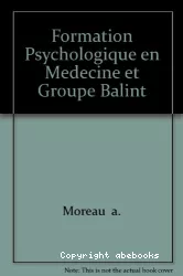 Formation psychologique en médecine et groupe Balint