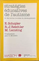 Stratégies éducatives de l'autisme et des autres troubles du développement