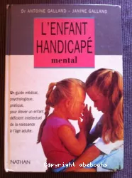 L'enfant handicapé mental