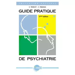 Guide pratique de psychiatrie