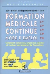 Formation médicale continue, mode d'emploi