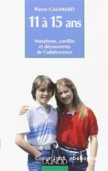 L'enfant de 11 à 15 ans