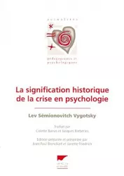 La signification historique de la crise en psychologie