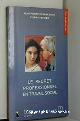 Le secret professionnel en travail social