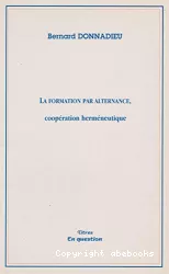 La formation par alternance, coopération herméneutique