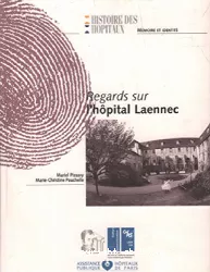 Histoire des hôpitaux : regards sur l'hôpital Laennec