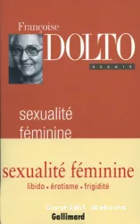 Sexualité féminine : la libido génitale et son destin féminin