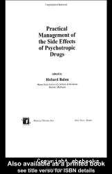 Practical management of the side effects of psychotropic drugs