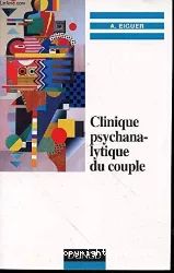 Clinique psychanalytique du couple