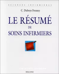 Le résumé de soins infirmiers