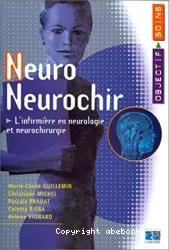 Neuro, neurochir. L'infirmière en neurologie et neurochirurgie
