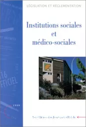 Institutions sociales et médico-sociales