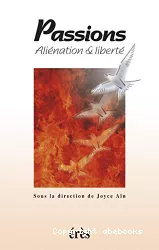 Passions, aliénation et liberté