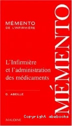 L'infirmière et l'administration des médicaments