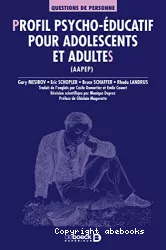 Profil psycho-éducatif pour adolescents et adultes (AAPEP)