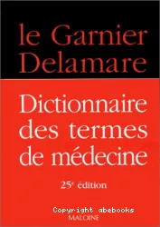 Dictionnaire des termes de médecine
