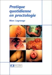 Pratique quotidienne en proctologie