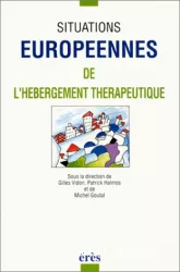 Situations européennes de l'hébergement thérapeutique