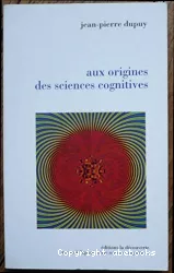 Aux origines des sciences cognitives