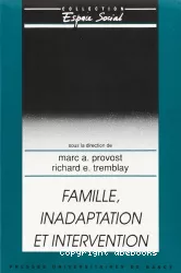Famille, inadaptation et intervention
