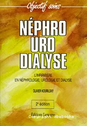 Néphro-uro-dialyse : l'infirmière en néphrologie, urologie et dialyse