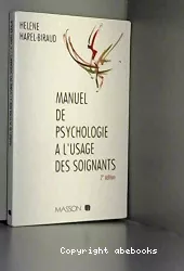 Manuel de psychologie à l'usage des soignants : élèves des instituts de formation en soins infirmiers