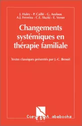 Changements systémiques en thérapie familiale