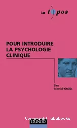 Pour introduire la psychologie clinique