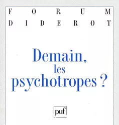 Demain, les psychotropes ?