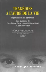 Tragédies à l'aube de la vie : répercussions sur les familles