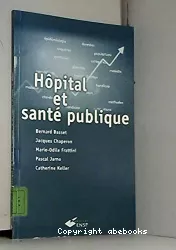 Hôpital et santé public : introduction méthodologique