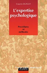 L'expertise psychologique : procédures et méthodes