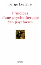 Principes d'une psychothérapie des psychoses