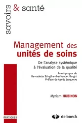 Management des unités de soins : de l'analyse systémique à l'évaluation de la qualité