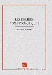 Les délires non psychotiques