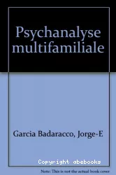 Psychanalyse multi-familiale : communauté thérapeutique psychanalytique à structure multi-familiale
