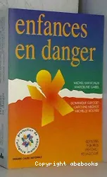 Enfances en danger