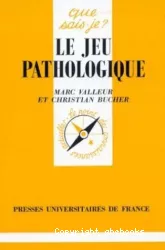 Le jeu pathologique