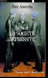 Non à la société dépressive