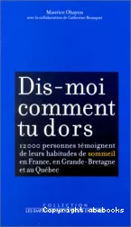 Dis-moi comment tu dors : 12 000 personnes témoignent de leurs habitudes de sommeil, en France, en Grande Bretagne et au Québec