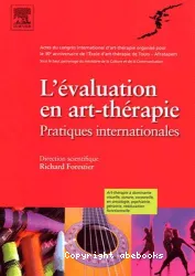 L'évaluation en art-thérapie : pratiques internationales