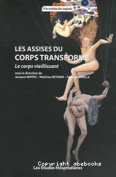 Les assises du corps transformé : le corps vieillissant